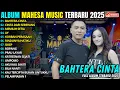 BAHTERA CINTA - CINTA DARI SEBERANG || GERRY FT AJENG FEBRIA || MAHESA MUSIC FULL ALBUM TERBARU 2025