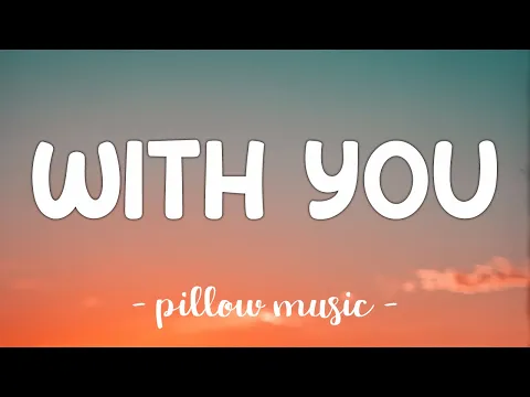 Download MP3 With You - Chris Brown (Lyrics) 🎵