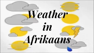 weather in afrikaans