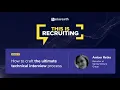 This Is Recruiting How to craft the ultimate technical interview process