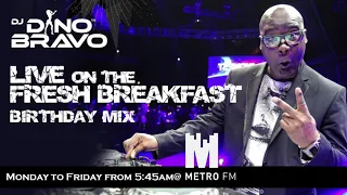 the metro fm birthday mix 07 sep 2018 freshbreakfast metrofmsa