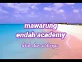 Download Lagu susubuhan sudah tulak (mawarung ) lirik