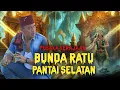 Download Lagu PENARIKAN..!!! PUSAKA KERAJA'AN..!!! BUNDA RATU PANTAI SELATAN