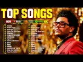 Download Lagu The Weeknd, Ed Sheeran, Bruno Mars, Justin Bieber, Maroon 5 🎶 Billboard 🍁 Spotify Playlist 2025