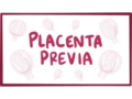 Placenta previa - causes symptoms diagnosis treatment pathology