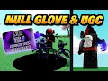 HOW TO GET NULL GLOVE ROB LIMITED UGC IN SLAP BATTLES