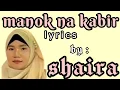 Download Lagu manok na Kabir lyrics by shaira #manoknakabirlyrics #shairasong #viral2024 #tagalogversion