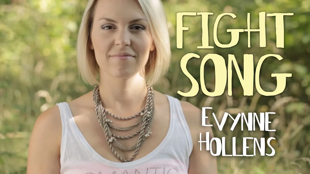 Rachel Platten - Fight Song (Cover) by Evynne Hollens Rachel Platten - Fight Song (Cover) by Evynne Hollens