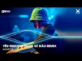 Download Lagu Yêu Thương Nhau Gì Đâu Remix ♫Yêu Thương Nhau Gì Đâu Mà Chỉ Toàn Là Niềm Đau - Nhạc Remix Hot TikTok