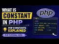 What is Constant in PHP PHP Constants Explained PHP Tutorial 2026