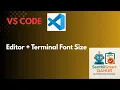 VS Code Font Size Tutorial Increase Decrease Customize Editor Terminal Fonts Easily