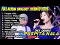 Download Lagu PUSPITA NALA - DIKE SABRINA FULL ALBUM DANGDUT TRENDING TERBARU 2025