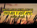 Download Lagu BELUM SIAP KEHILANGAN~STEVAN PASARIBU Cover Indah Yastami