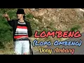 Download Lagu LOM'BENG-LOPO OMBENG