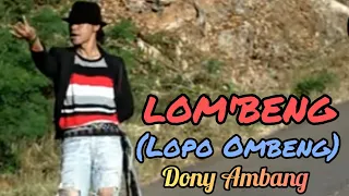 Download LOM'BENG-(LOPO OMBENG) MP3