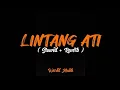 Download Lagu Lintang Ati _ Dwi Putra (Slowed + Reverb Version) Viral TOKTOK!!