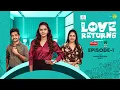Lagu Love Returns - Episode 1 | Chaitra Reddy, Gurulakshman, Parveen, Baby Lithanya | Tamil Web Series