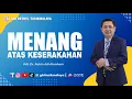 Pdt. Dr. Rubin Adi Abraham - MENANG ATAS KESERAKAHAN