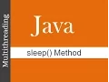 SLEEP METHOD JAVA MULTITHREADING TUTORIALS