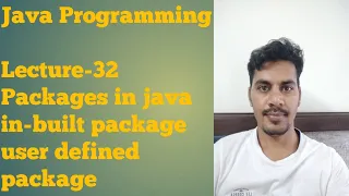 java 32 Packages in java In built packages How to use packages in java