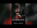 Ruthless Marriage by Bella King - Full Mafia Romance book
