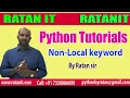 Python Tutorials Non-Local keyword By Ratan sir