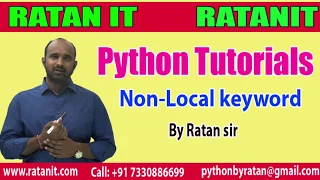 Python Tutorials Non-Local keyword By Ratan sir