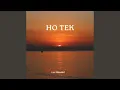 Download Lagu HO TEK