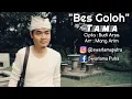 Download Lagu Bes Goloh - Tama