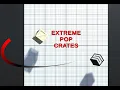 EXTREME POP CRATES Unity Bonus Features 5
