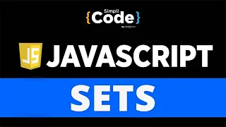 Sets In JavaScript JavaScript Sets JavaScript Set Object JavaScript Tutorial SimpliCode