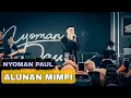Download Lagu Alunan Mimpi - Nyoman Paul (Live Grand Launching Honda PCX 160 di Ayani Mega Mall Pontianak)