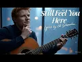 Download Lagu 🎸 Ed Sheeren-inspired – Still Feel You Here 💔 | Lyric Video | Emotional Acoustic Pop Ballad (2025)