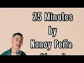 Download Lagu 25 Minutes - Nonoy Peña Cover (lyrics) 🎵