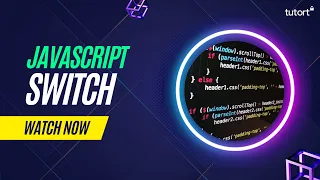 Switch Statements in JavaScript Complete JavaScript Tutorial for Beginners Tutort Academy