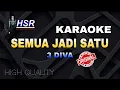 Download Lagu SEMUA JADI SATU - 3 DIVA | KARAOKE