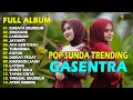 Lagu POP SUNDA FULL ALBUM GASENTRA \