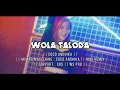 Download Lagu WOLA TALODA - GM _ PUTRA ALDUS - COCO ANDHIKA ( M U D REMIX )