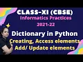 Dictionary in Python Informatics Practices Class XI