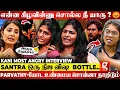 Lagu Kani Blasting Interview😡Sandra இவ்ளோ நடிப்பு தேவையா..?😡Kamarudin வச்சு Parvathy Game ஆடிட்டா நல்லா..
