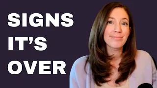 Signs it s time to break up and how to end it