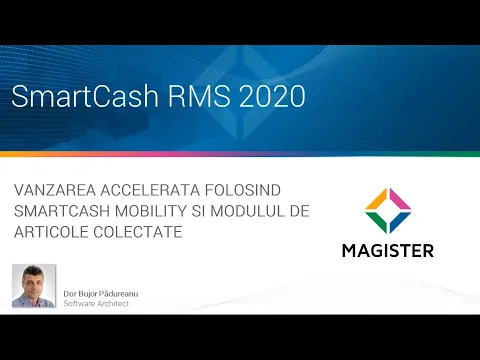 Vanzarea accelerata folosind aplicatia SmartCash Mobility si modulul de articole colectate