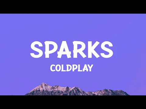 Download MP3 @coldplay  - Sparks (Lyrics)