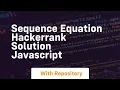 Sequence equation hackerrank solution javascript