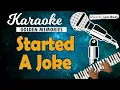 Lagu Karaoke STARTED A JOKE - Bee Gees