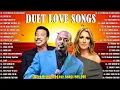 Kenny Rogers, Céline Dion, David Foster, Peabo Bryson - Best Duet Love Songs Male And Female Ever