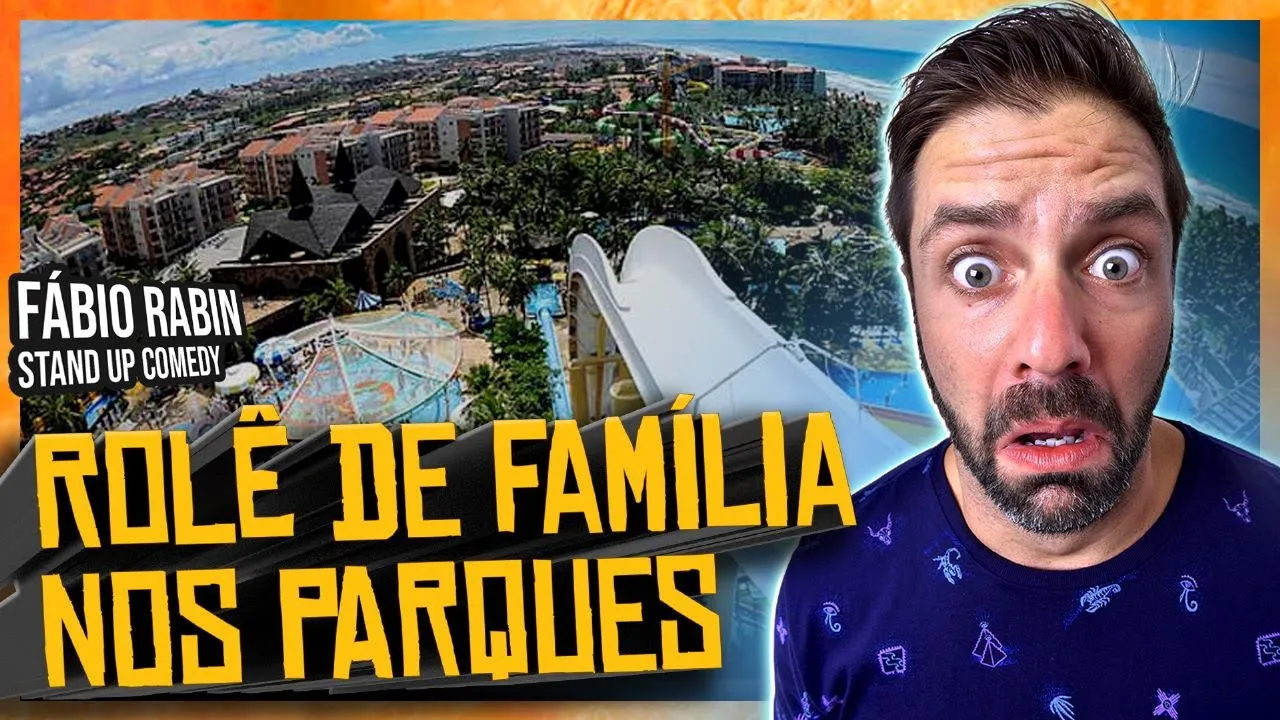 Rolê de Família no Hopi Hari e Beach Park ! - Fábio Rabin (Comédia Stand Up)