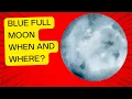 Blue Moon Super Moon Full moon August 2023 Mahadees