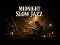 Lagu Slow Jazz ballads for the calm and lonely night