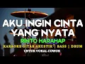 Lagu AKU INGIN CINTA YANG NYATA - KARAOKE AKUSTIK GITAR - NADA COWOK